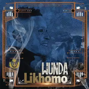 Wunda - Likhomo